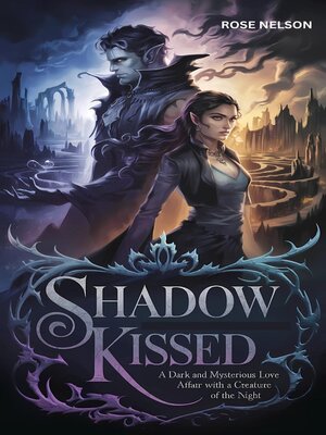 cover image of Shadow Kissed